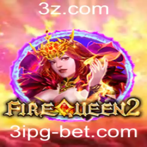 Explorando o Mundo do Jogo FireQueen2 e a Facilidade com 3ipgbet